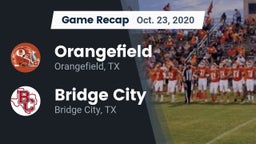 Recap: Orangefield  vs. Bridge City  2020