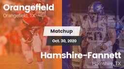 Matchup: Orangefield High vs. Hamshire-Fannett  2020