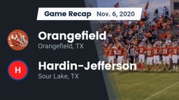 Recap: Orangefield  vs. Hardin-Jefferson  2020