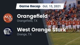 Recap: Orangefield  vs. West Orange Stark  2021
