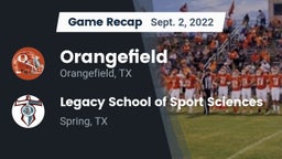 Recap: Orangefield  vs. Legacy School of Sport Sciences 2022