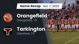 Recap: Orangefield  vs. Tarkington  2022