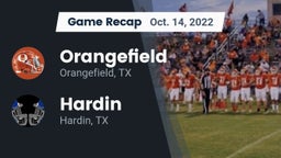 Recap: Orangefield  vs. Hardin  2022