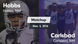 Matchup: Hobbs  vs. Carlsbad  2016