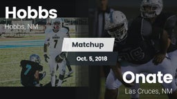 Matchup: Hobbs  vs. Onate  2018