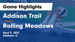 Addison Trail  vs Rolling Meadows  Game Highlights - April 9, 2022