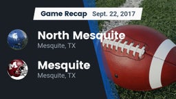 Recap: North Mesquite  vs. Mesquite  2017
