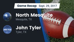 Recap: North Mesquite  vs. John Tyler  2017