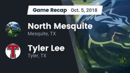 Recap: North Mesquite  vs. Tyler Lee  2018