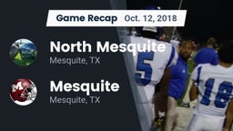 Recap: North Mesquite  vs. Mesquite  2018