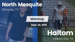 Matchup: North Mesquite High vs. Haltom  2019