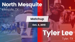 Matchup: North Mesquite High vs. Tyler Lee  2019