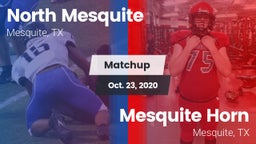 Matchup: North Mesquite High vs. Mesquite Horn  2020
