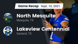 Recap: North Mesquite  vs. Lakeview Centennial  2021