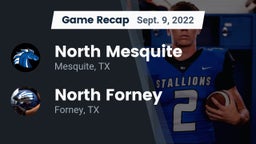 Recap: North Mesquite  vs. North Forney  2022