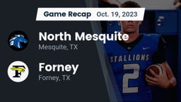 Recap: North Mesquite  vs. Forney  2023