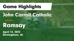 John Carroll Catholic  vs Ramsay  Game Highlights - April 14, 2022