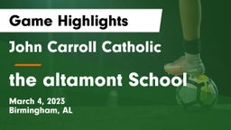 John Carroll Catholic  vs the altamont School Game Highlights - March 4, 2023