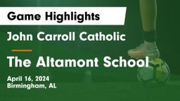John Carroll Catholic  vs The Altamont School Game Highlights - April 16, 2024