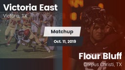 Matchup: Victoria East High vs. Flour Bluff  2019