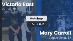 Matchup: Victoria East High vs. Mary Carroll  2020