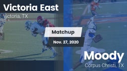 Matchup: Victoria East High vs. Moody  2020