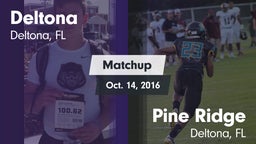 Matchup: Deltona  vs. Pine Ridge  2016
