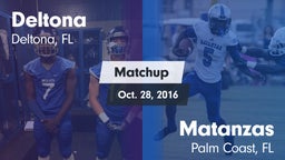 Matchup: Deltona  vs. Matanzas  2016