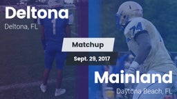 Matchup: Deltona  vs. Mainland  2017