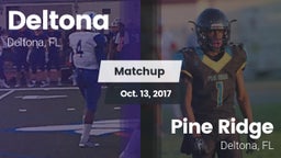 Matchup: Deltona  vs. Pine Ridge  2017