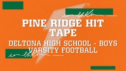 Deltona football highlights Pine Ridge Hit Tape