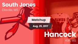 Matchup: South Jones High vs. Hancock  2017