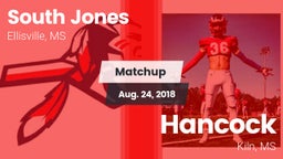 Matchup: South Jones High vs. Hancock  2018