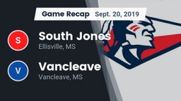 Recap: South Jones  vs. Vancleave  2019