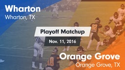 Matchup: Wharton  vs. Orange Grove  2016