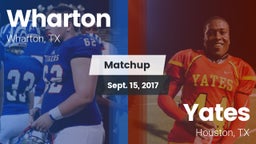 Matchup: Wharton  vs. Yates  2017
