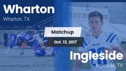Matchup: Wharton  vs. Ingleside  2017