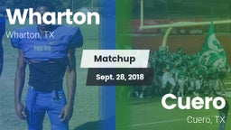 Matchup: Wharton  vs. Cuero  2018