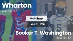 Matchup: Wharton  vs. Booker T. Washington  2018