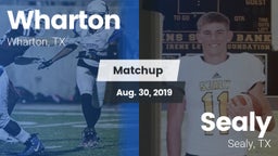 Matchup: Wharton  vs. Sealy  2019