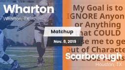 Matchup: Wharton  vs. Scarborough  2019