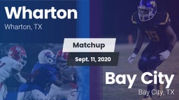 Matchup: Wharton  vs. Bay City  2020