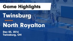 Twinsburg  vs North Royalton  Game Highlights - Dec 03, 2016