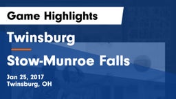 Twinsburg  vs Stow-Munroe Falls  Game Highlights - Jan 25, 2017