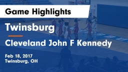 Twinsburg  vs Cleveland John F Kennedy Game Highlights - Feb 18, 2017