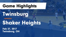 Twinsburg  vs Shaker Heights  Game Highlights - Feb 27, 2017