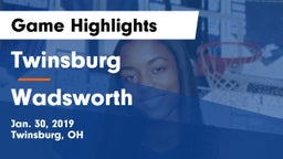 Twinsburg  vs Wadsworth  Game Highlights - Jan. 30, 2019