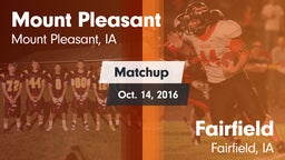 Matchup: Mount Pleasant vs. Fairfield  2016