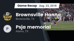 Recap: Brownsville Hanna  vs. Psja memorial   2018