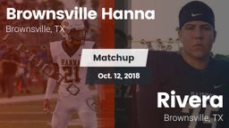 Matchup: Brownsville Hanna vs. Rivera  2018